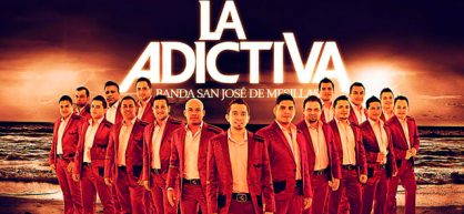 La Adictiva continua triunfando en grande