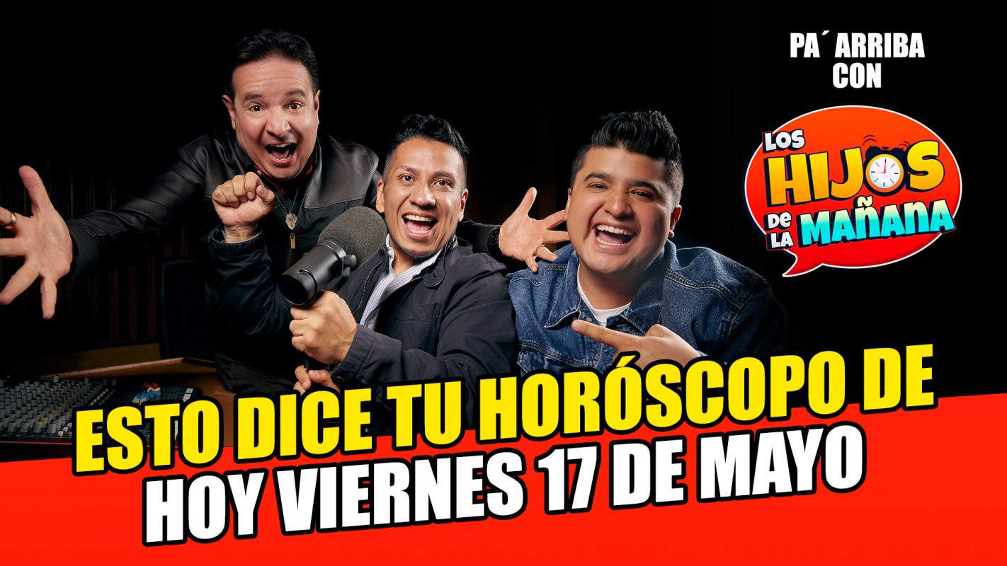 Horóscopo viernes 17 de mayo